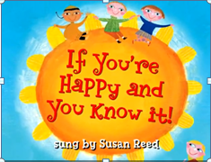 IF YOU'RE HAPPY AND YOU KNOW IT